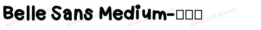 Belle Sans Medium字体转换